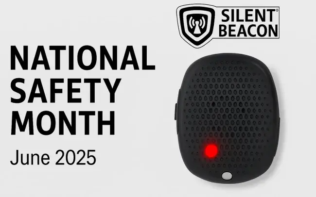 National Safety Month with Silent Beacon