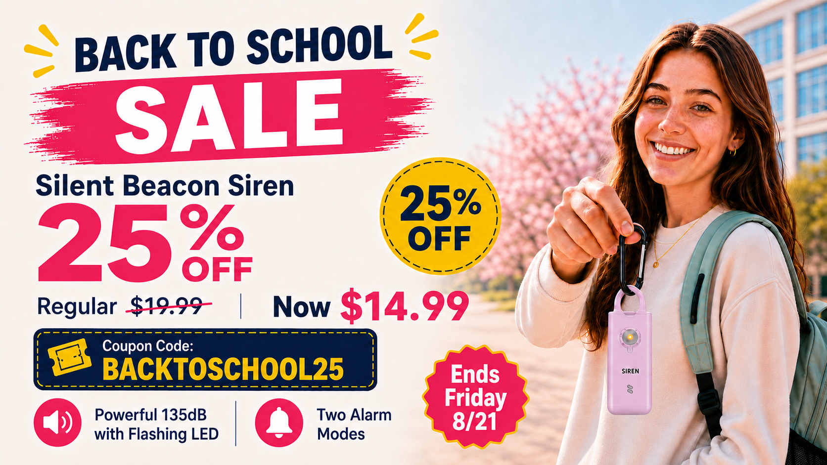 Back-to-school sale for the Silent Beacon Siren personal safety alarm featuring 25% off and a student holding a pink Siren on campus.